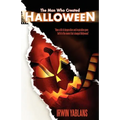 The Man Who Created Halloween