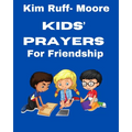 Kids' Prayers For Friendship