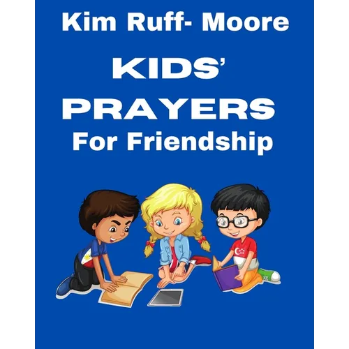 Kids' Prayers For Friendship