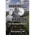 Show-Me Warrior: O. K. Armstrong of Missouri