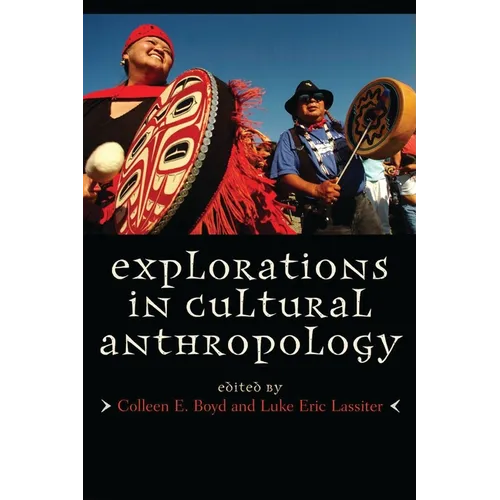 Explorations in Cultural Anthropology: A Reader