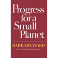 Progress for a Small Planet