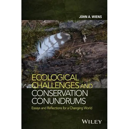 Ecological Challenges and Conservation Conundrums