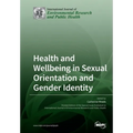 Health and Wellbeing in Sexual Orientation and Gender Identity