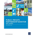 Public-Private Partnership Monitor: Sri Lanka