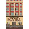 An Accidental Bookseller: A Personal Memoir of Foyles