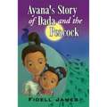 Ayana's Story of Dada and the Peacock