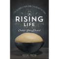 The Rising Life: Challah Baking. Elevated.