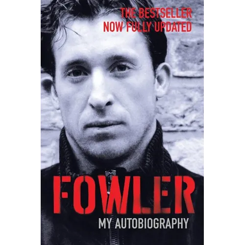 Fowler: My Autobiography