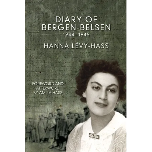 Diary of Bergen-Belsen: 1944-1945