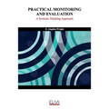 Practical Monitoring and Evaluation: A Systems Thinking Approach
