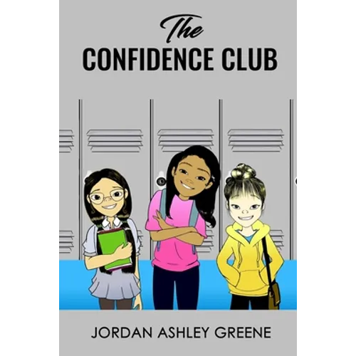 The Confidence Club: Boosting Confidence for Middle School Girls