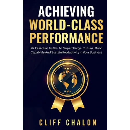 Achieving World-Class Performance