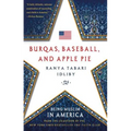 Burqas, Baseball, and Apple Pie: Being Muslim in America