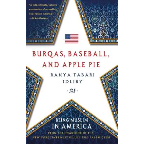Burqas, Baseball, and Apple Pie: Being Muslim in America