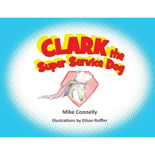 Clark the Super Service Dog
