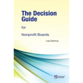 The Decision Guide for Nonprofit Boards