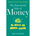 The Emotional Side of Money: A Roadmap to Financial Wellness