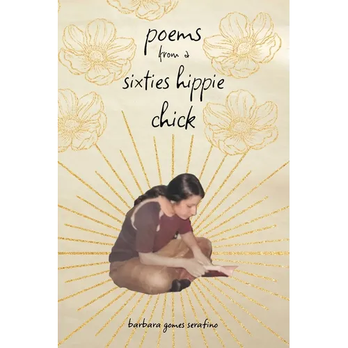 poems from a sixties hippie chick