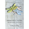 Dragonfly Notes: On Distance and Loss
