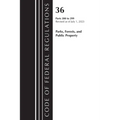 Code of Federal Regulations, Title 36 Parks, Forests, and Public Property 200-299, 2023