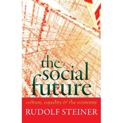 The Social Future: Culture, Equality, and the Economy (Cw 332a)