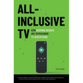 All-Inclusive TV: How Booming Brands Are Reimagining TV Advertising