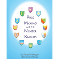 King Maximo and the Number Knights