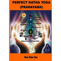 Perfect Hatha Yoga (Pranayama): Yoga Pranayama