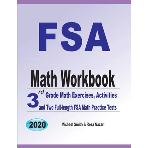 FSA Math Workbook: 3rd Grade Math Exercises, Activities, and Two Full-Length FSA Math Practice Tests
