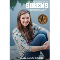 Sirens: How to Pee Standing Up-An Alarming Memoir of Combat and Coming Back Home