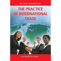 The Practice of International Trade