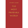The Most Probable World