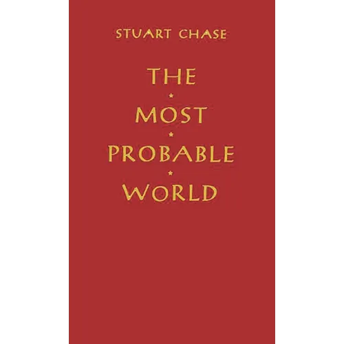 The Most Probable World