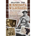 Braving the Minnesota Wilderness