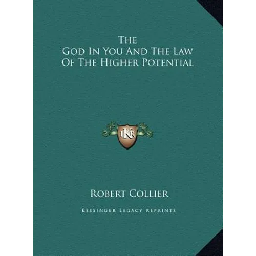 The God In You And The Law Of The Higher Potential