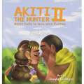 AKITI THE HUNTER Part II
