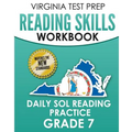 VIRGINIA TEST PREP Reading Skills Workbook Daily SOL Reading Practice Grade 7: Preparation for the SOL Reading Tests