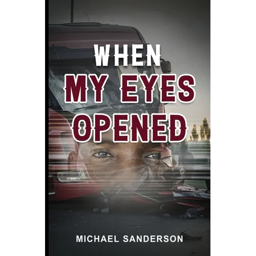 When My Eyes Opened