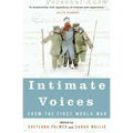Intimate Voices from the First World War