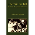 The Will To Tell