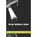 The Holy Doctrine of Lucifer