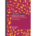 Biopharma in China: Innovation, Trends and Dealmaking