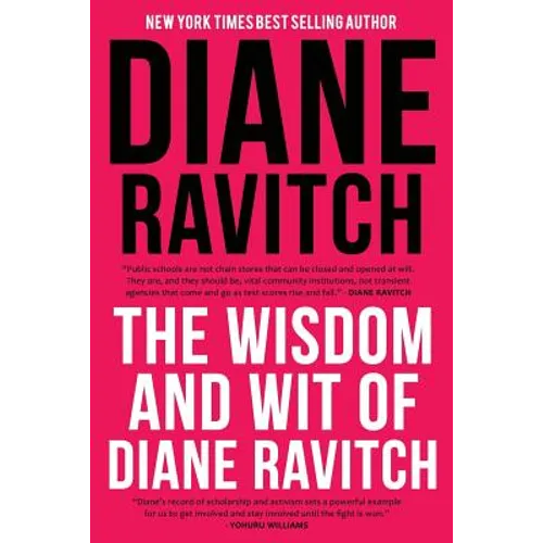 The Wisdom and Wit of Diane Ravitch