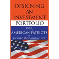 Designing an Investment Portfolio for American Patriots
