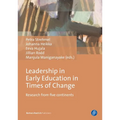 Leadership in Early Education in Times of Change: Research from Five Continents