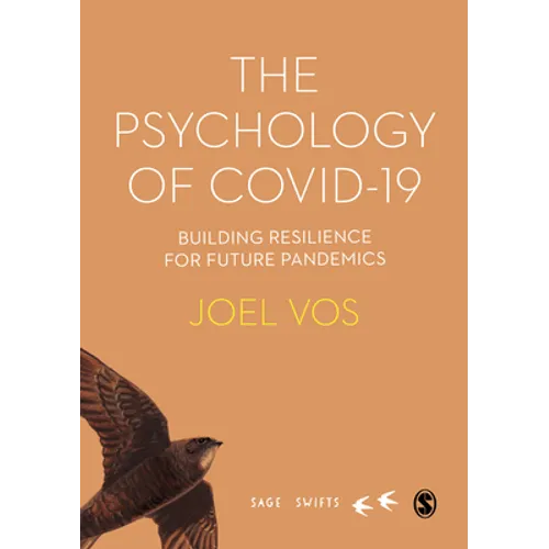 The Psychology of Covid-19: Building Resilience for Future Pandemics
