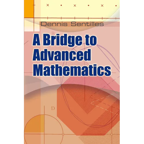 A Bridge to Advanced Mathematics
