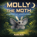 Molly the Moth: A Midnight Adventure