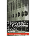 Bibliography of Forbidden Books - Volume I